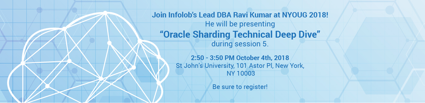 Read more about the article Oracle Sharding Technical Deep Dive at NYOUG 2018