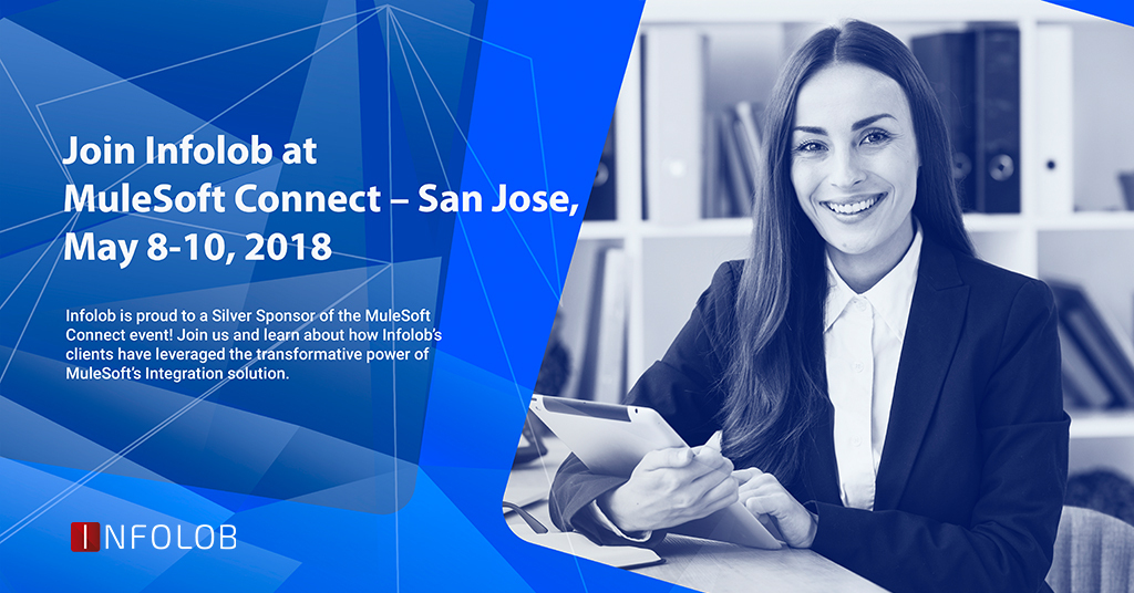 Read more about the article Join Infolob at MuleSoft Connect – San Jose, May 8-10, 2018