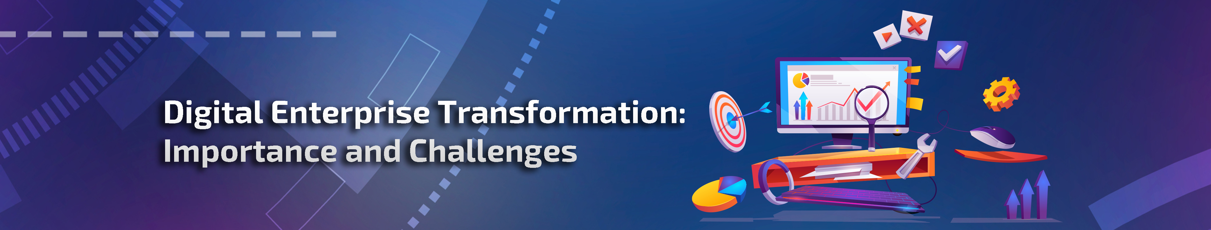 You are currently viewing Digital Enterprise Transformation: Importance and Challenges