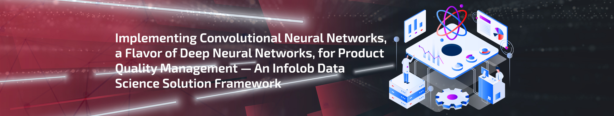 Read more about the article Implementing Convolutional Neural Networks for Product Quality Management