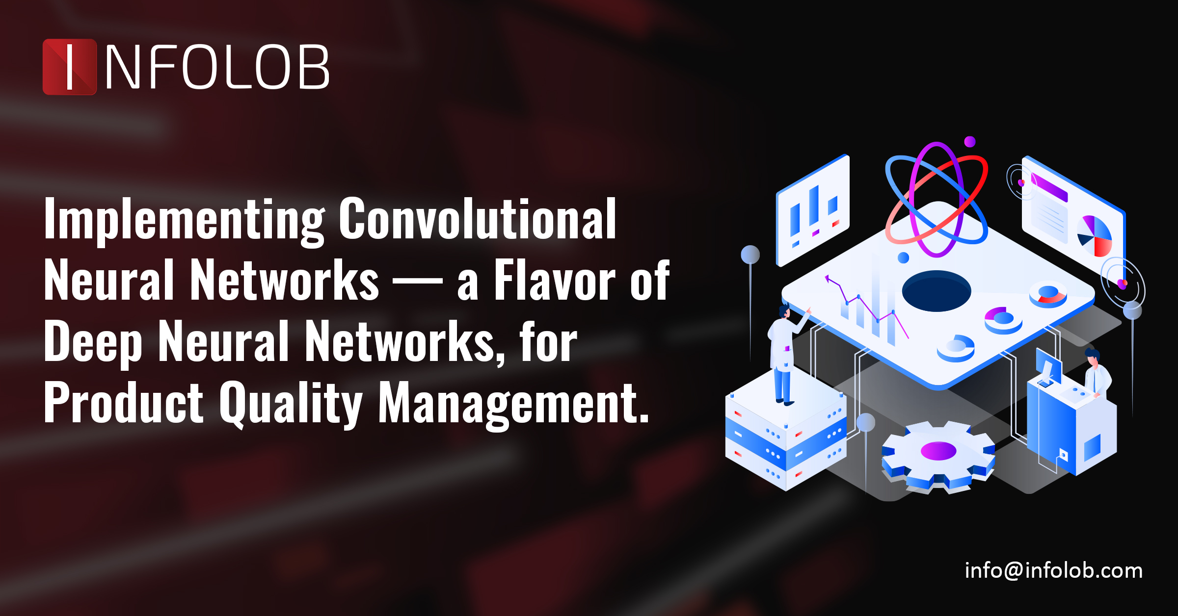 Read more about the article Implementing Convolutional Neural Networks for Product Quality Management