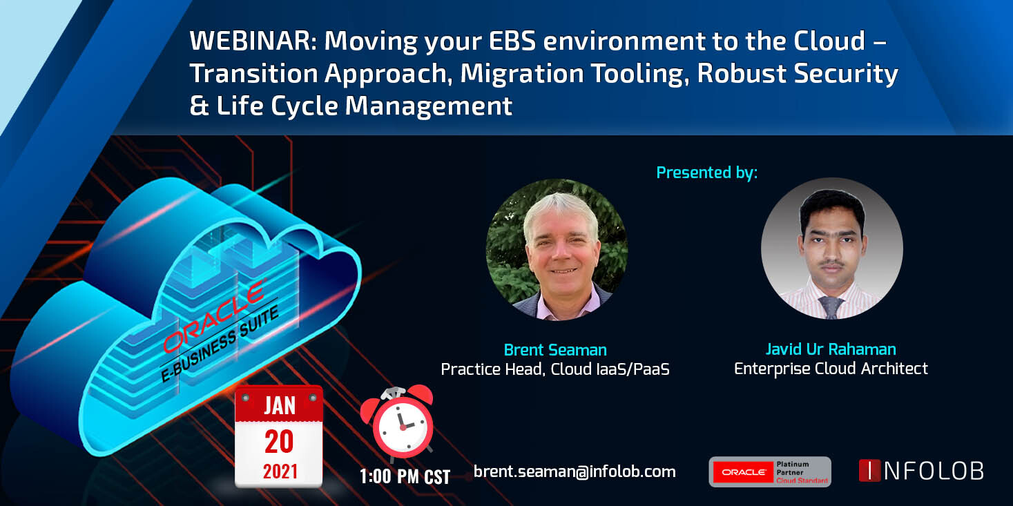 Read more about the article Benefits of E-Business Suite on Oracle Cloud Infrastructure – 4 Webinar Series, Part 2