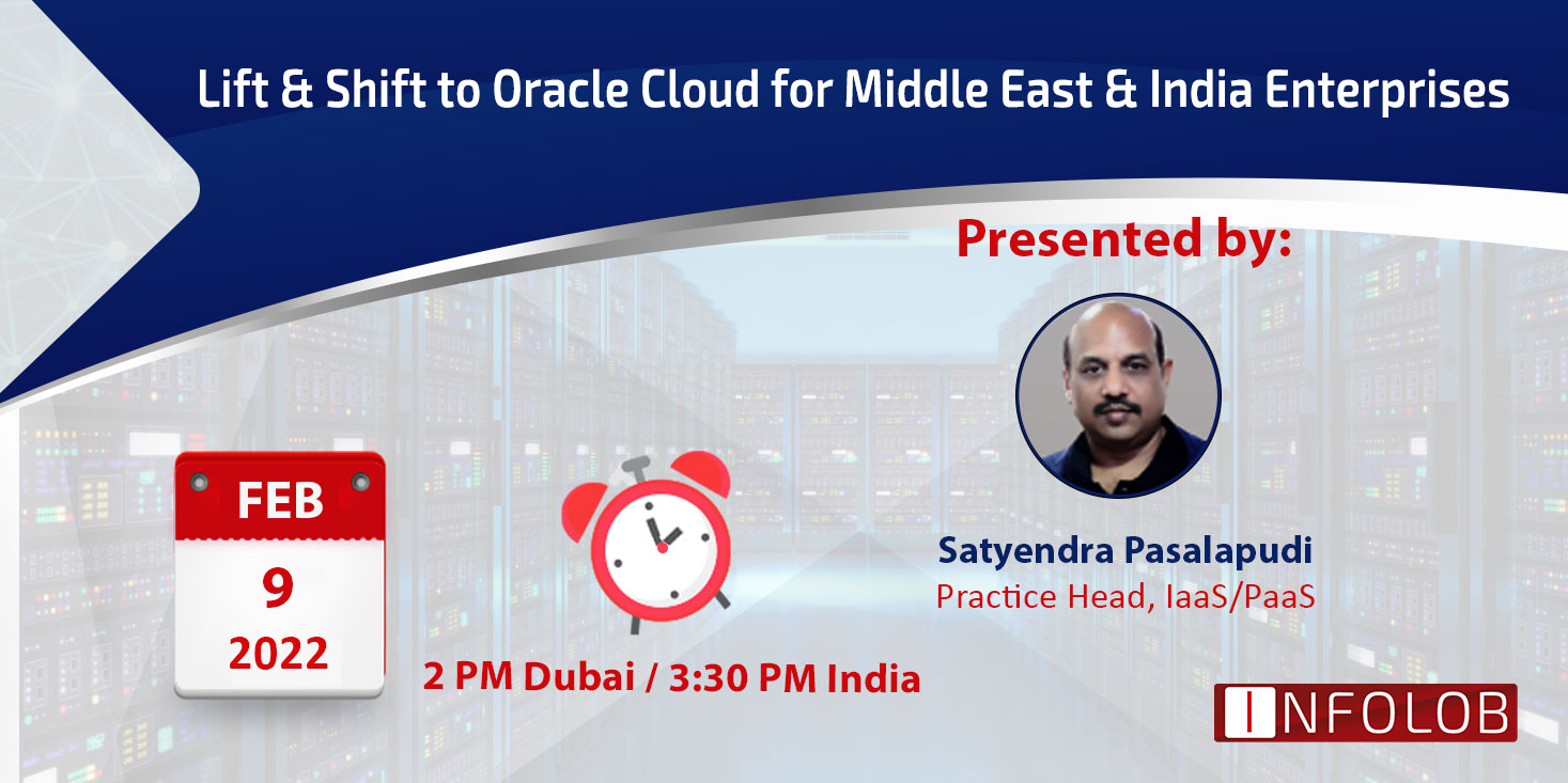 Read more about the article Free Webinar: Lift & Shift to Oracle Cloud for Middle East & India Enterprises
