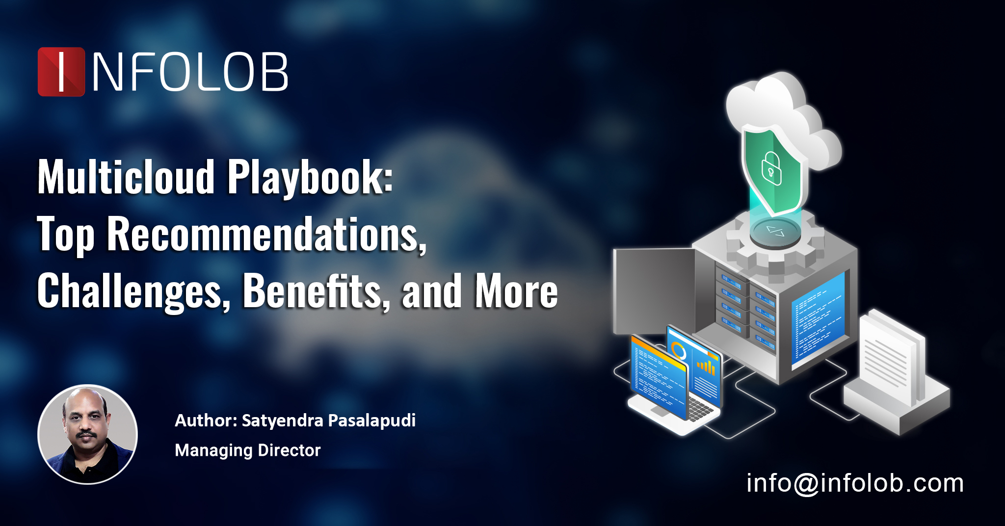 Read more about the article Multicloud Playbook: Top Recommendations, Challenges, Benefits, and More