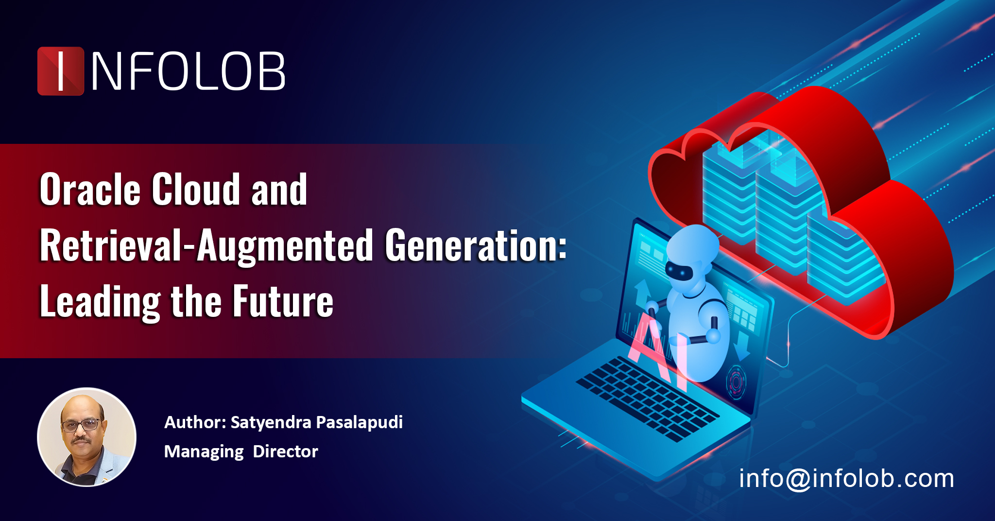 Read more about the article Retrieval Augmented Generation (RAG) and Oracle Cloud: Leading the Future