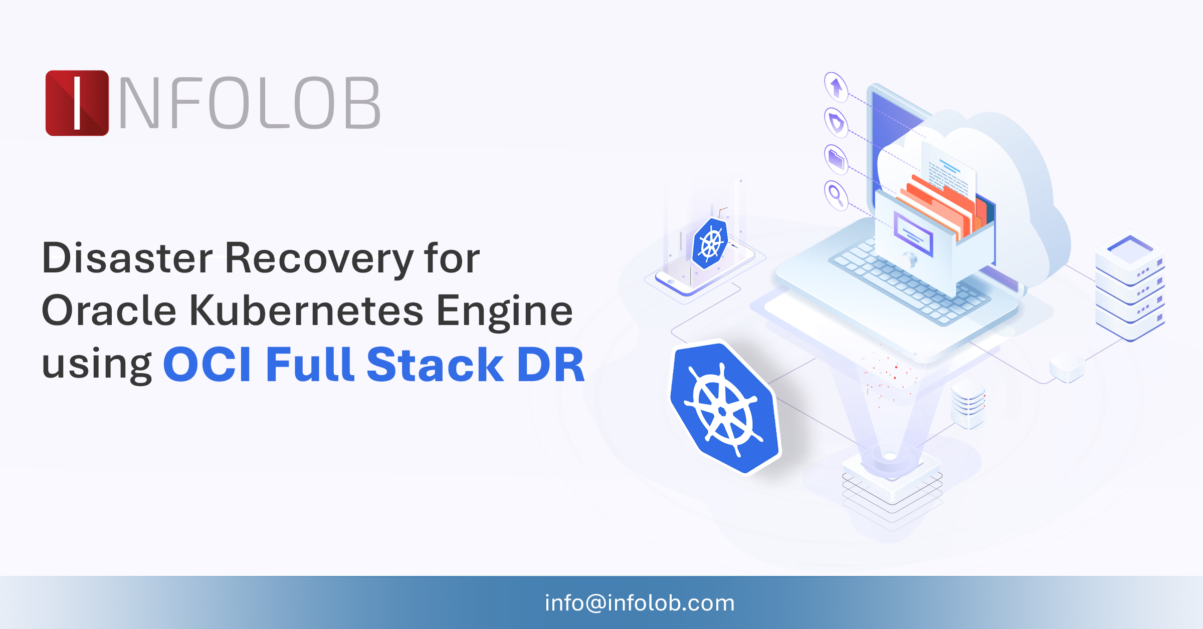 You are currently viewing Enterprise-Grade Resilience: Disaster Recovery for Oracle Kubernetes Engine Made Simple