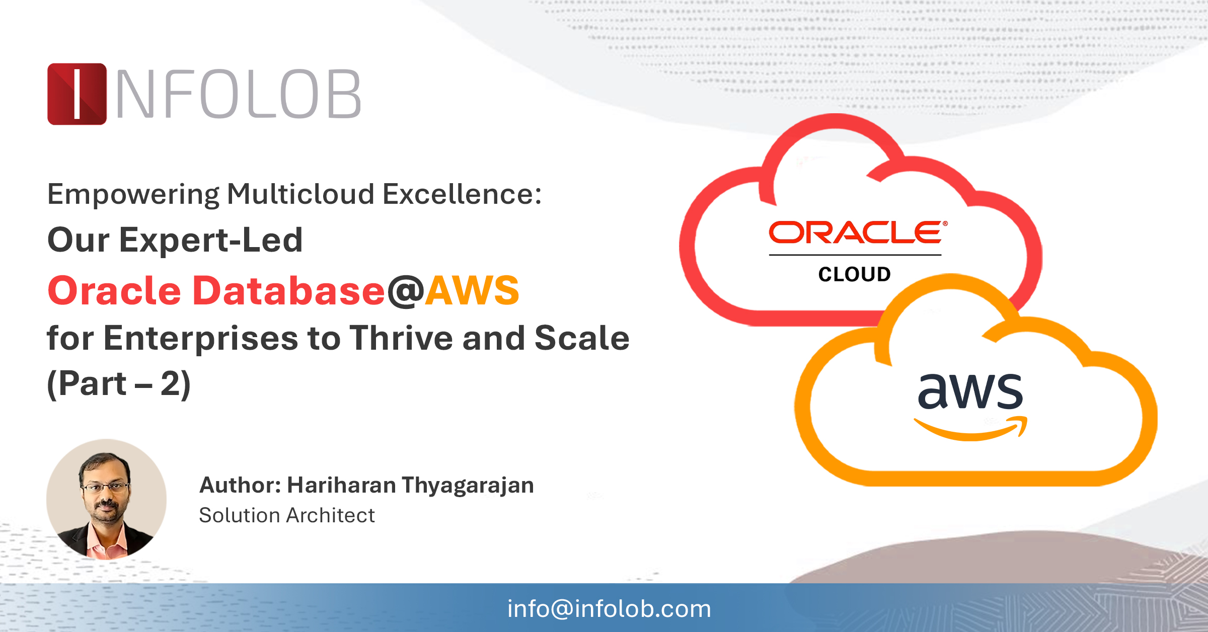 Read more about the article Oracle Database@AWS + Our Industry-Led Practices = Compelling Multicloud Advantage (Part – 2)