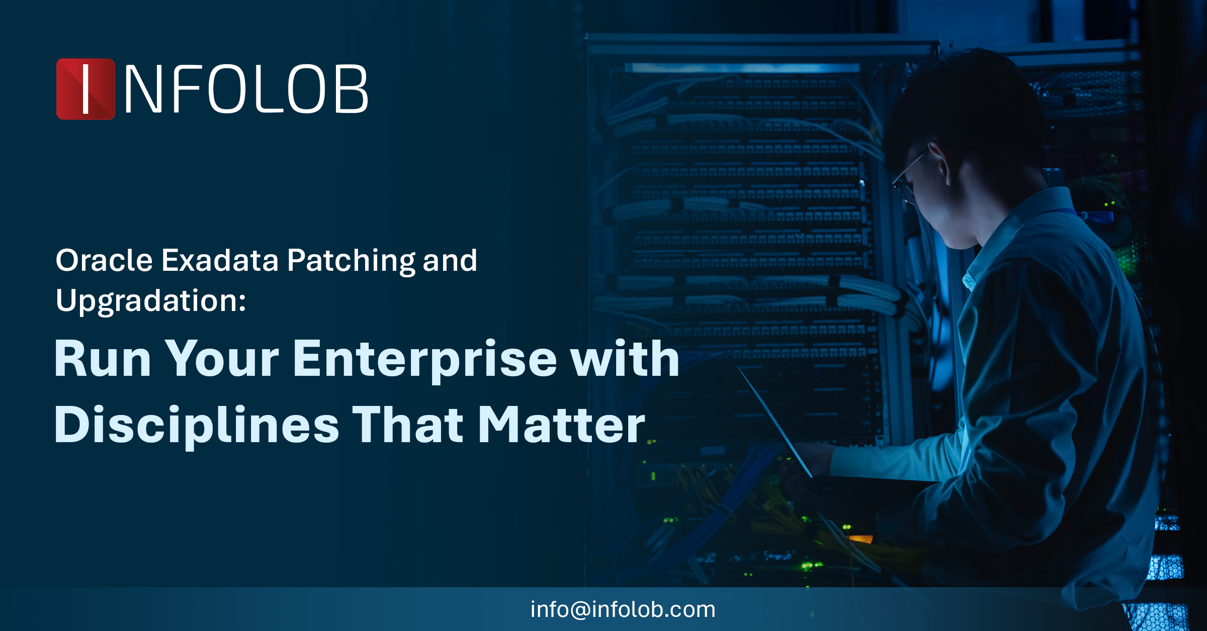 You are currently viewing Oracle Exadata Patching and Upgradation: Run Your Enterprise with Disciplines That Matter